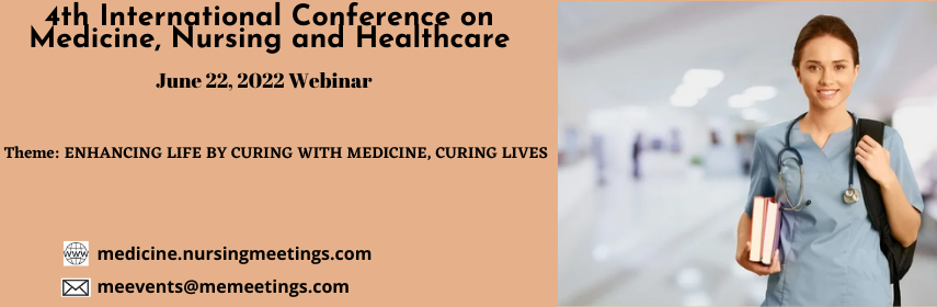 4th International Conference on  Medicine, Nursing and Healthcare, Online Event