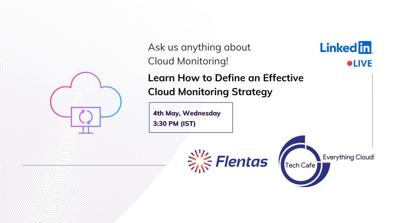 Defining an Effective Cloud Monitoring Strategy, Online Event