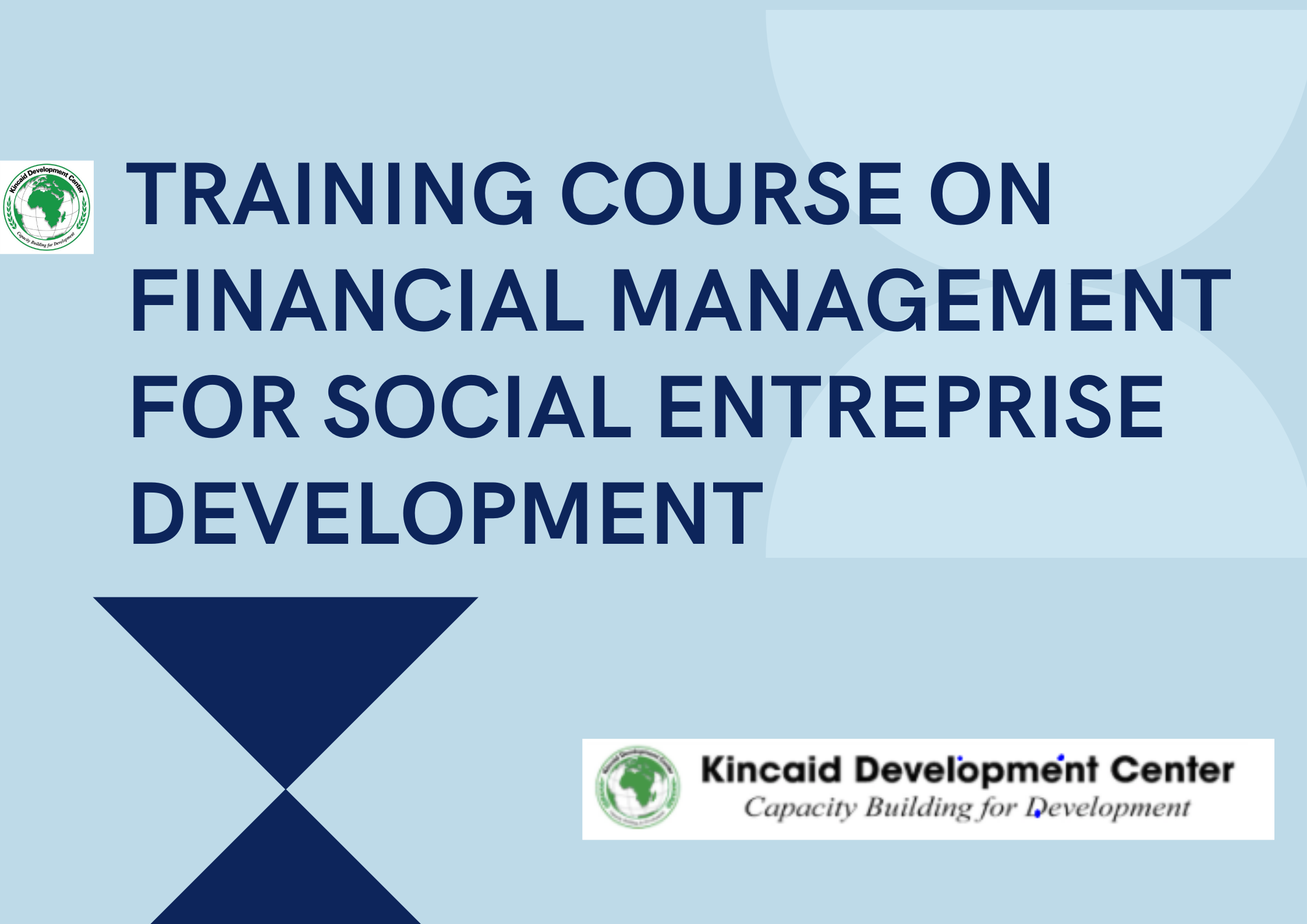 TRAINING COURSE ON FINANCIAL MANAGEMENT FOR SOCIAL ENTREPRISE DEVELOPMENT, Nairobi, Kenya
