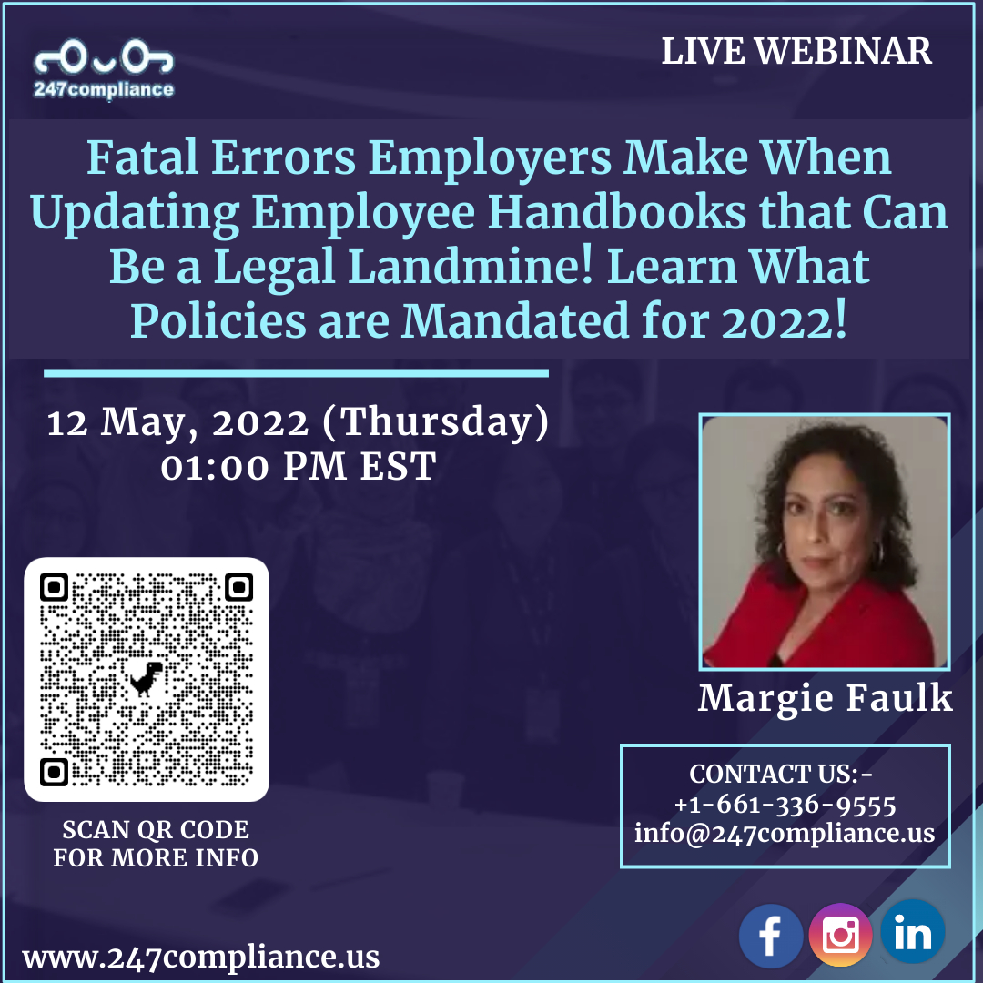 Fatal Errors Employers Make When Updating Employee Handbooks that Can Be a Legal Landmine! Learn What Policies are Mandated for 2022!, Online Event