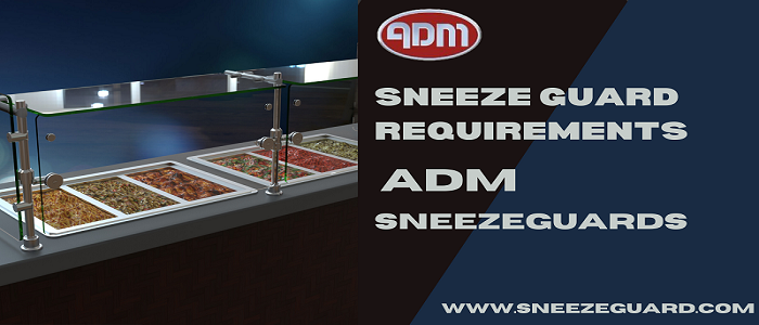 WHO report regarding Sneeze Guard Regulations- ADM Sneezeguards, Alpine, California, United States