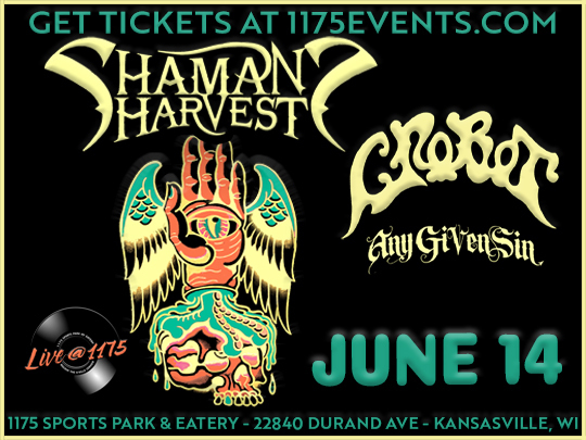 Shaman's Harvest, Crobot, Any Given Sin! Live at 1175! Racine County!, Kansasville, Wisconsin, United States