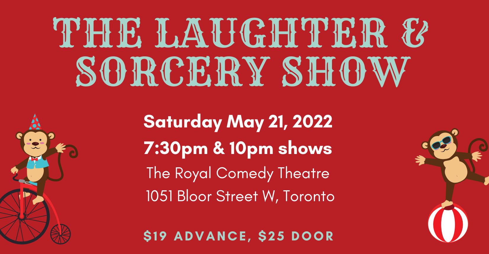 The Laughter and Sorcery Show - Featuring Mystery Entertainer Lukas Stark (7:30pm and 10pm shows), Toronto, Ontario, Canada