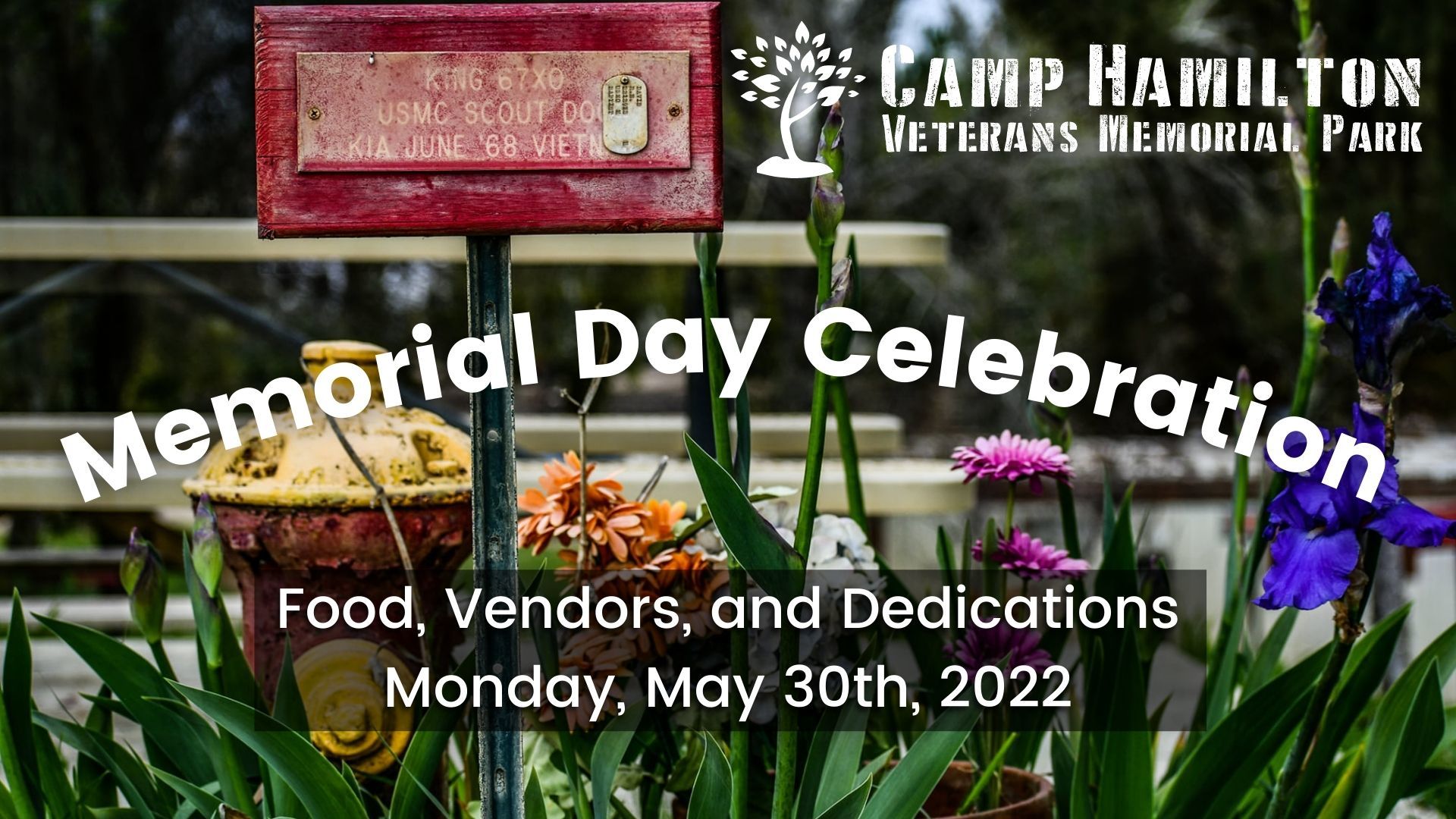 Camp Hamilton Memorial Day Ceremony and Tree Dedication, Bakersfield, California, United States