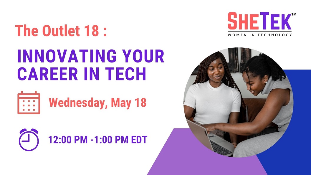 The Outlet 18: Innovating Your Career in Tech, Online Event