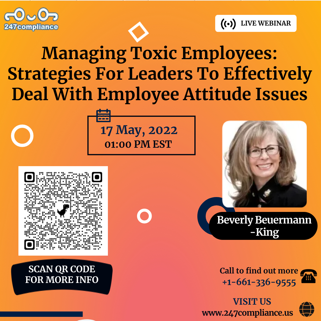 Managing Toxic Employees: Strategies For Leaders To Effectively Deal With Employee Attitude Issues, Online Event