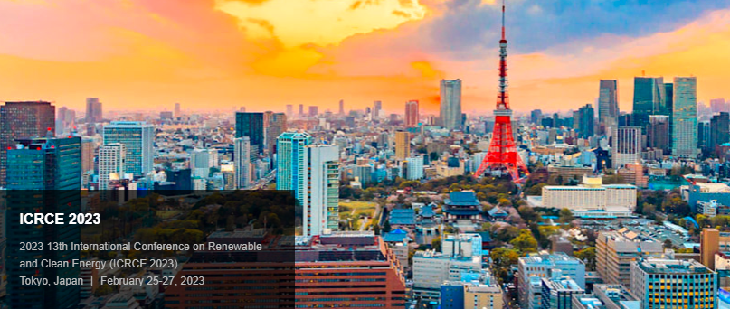 2023 13th International Conference on Renewable and Clean Energy (ICRCE 2023), Tokyo, Japan