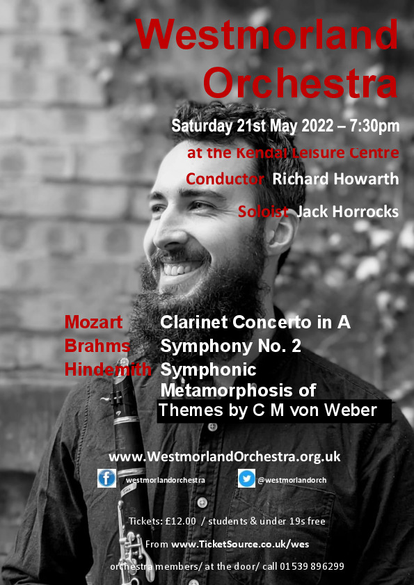 Westmorland Orchestra Concert, Kendal. Brahms plus Mozart Clarinet Concerto, 7.30 pm 21st May 2022, Cumbria, England, United Kingdom
