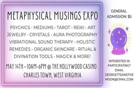 Metaphysical Musings Expo, Charles Town, West Virginia, United States