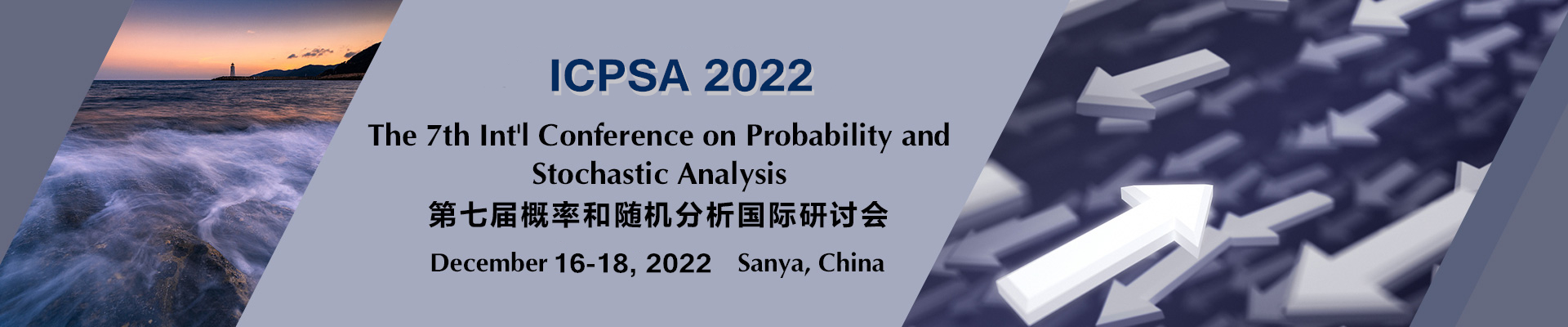 The 7th Int'l Conference on Probability and Stochastic Analysis (ICPSA 2022), Online Event