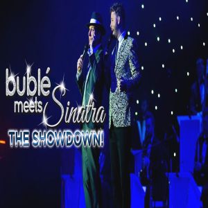 Bublé Meets Sinatra: The Showdown!, Essex, England, United Kingdom