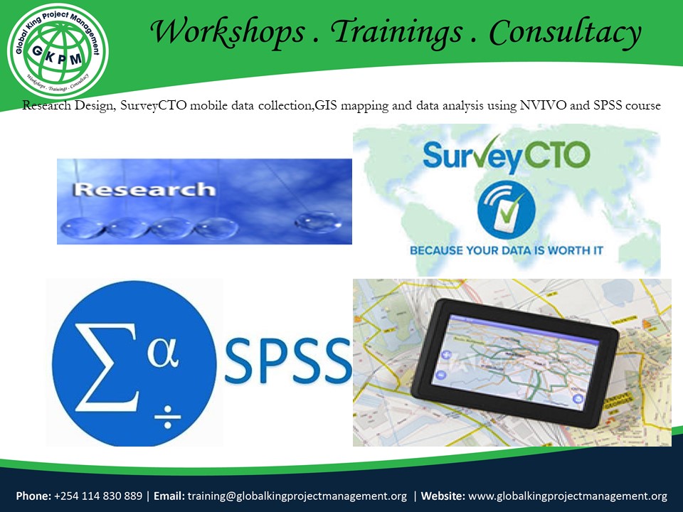 Research Design, SurveyCTO mobile data collection,GIS mapping and data analysis using NVIVO and SPSS course, Nairobi, Nairobi County,Nairobi,Kenya