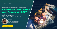 Cyber Security Trends and Careers in 2022