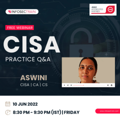 Free webinar on CISA Practice Q&A With Aswini