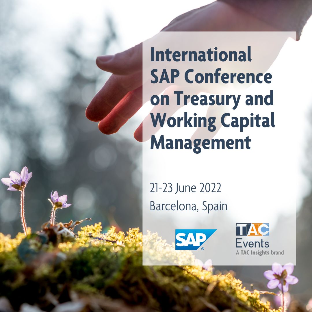 International SAP Conference on Treasury and Working Capital Management, Barcelona, Spain