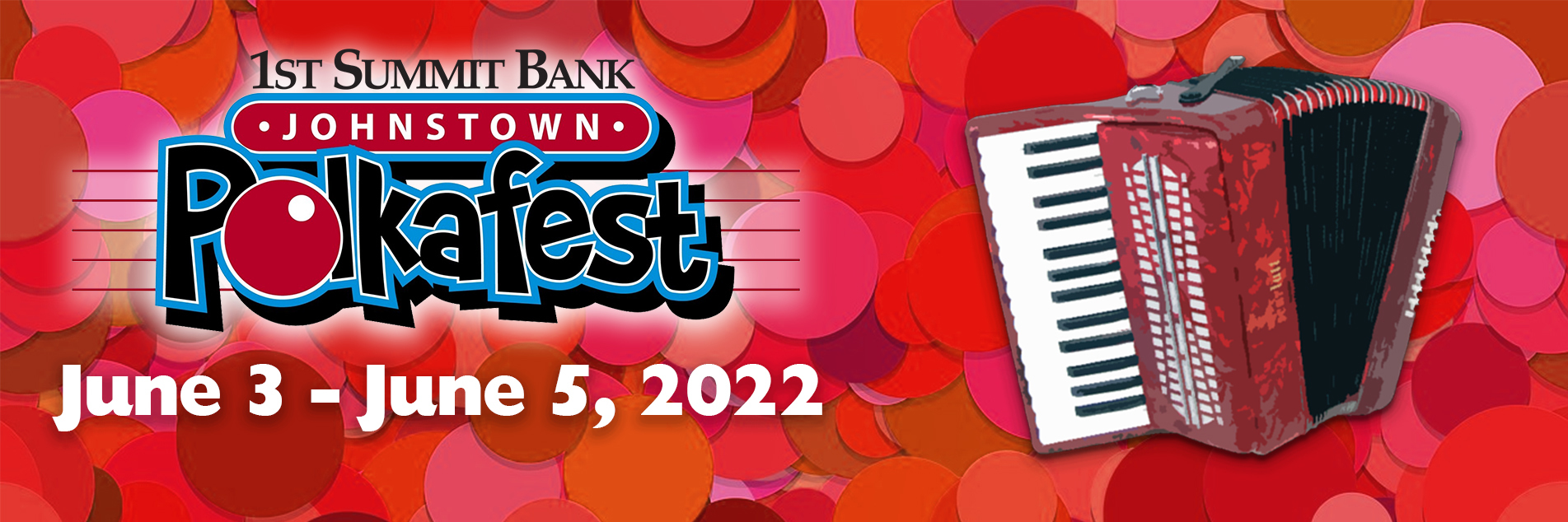 1st Summit Bank PolkaFest 2022, Johnstown, Pennsylvania, United States