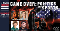 "Common Ground with Jane Whitney" Presents - Game Over: Politics and Sports
