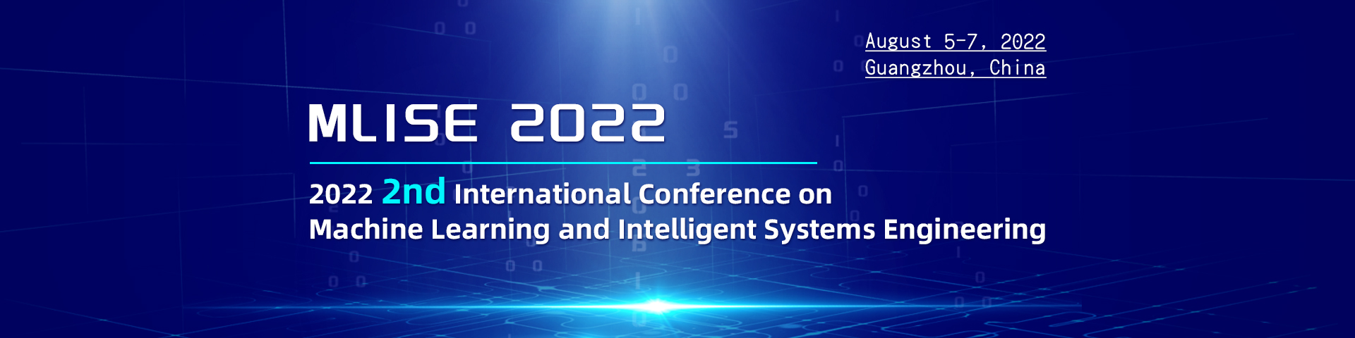 2022 2nd International Conference on Machine Learning and Intelligent Systems Engineering (MLISE 2022), Online Event