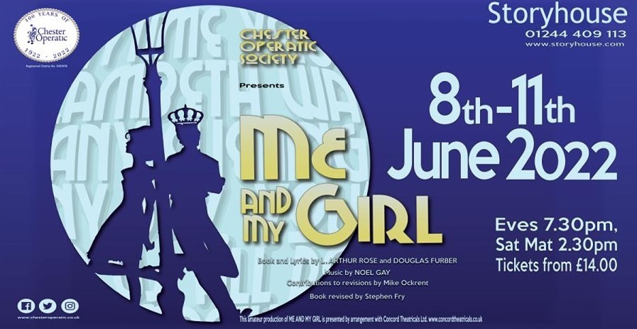 Chester Operatic Society presents Me and My Girl - 8th-11th June at Storyhouse Chester, Chester, Cheshire West and Chester, United Kingdom