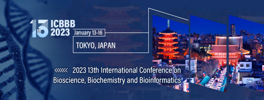 2023 13th International Conference on Bioscience, Biochemistry and Bioinformatics (ICBBB 2023), Tokyo, Japan