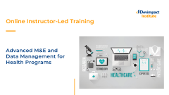 Training on Advanced M&E and Data Management for Health Programs