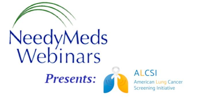 NeedyMeds.org presents: Saving Lives Through Early Detection- Lung Cancer Screening, Online Event