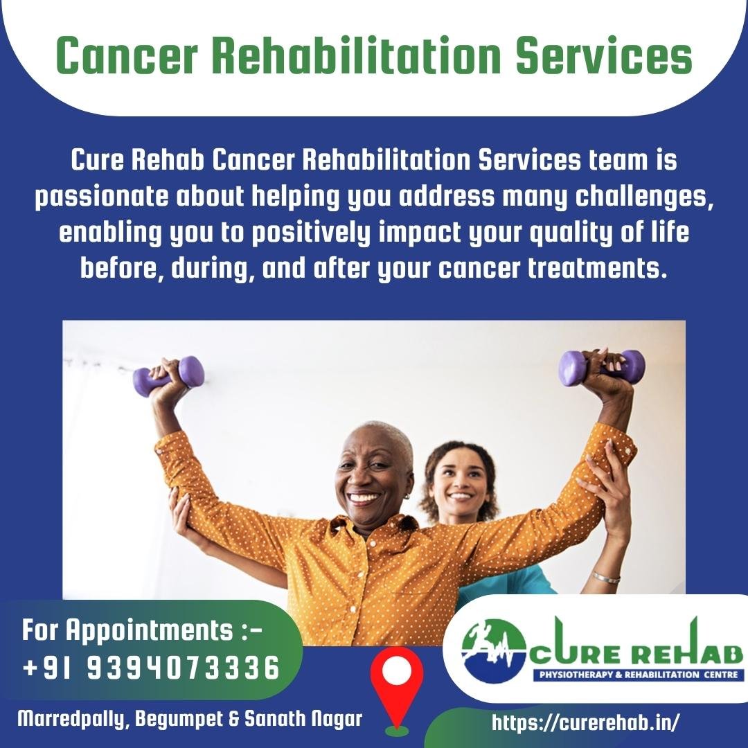 Oncology Rehabilitation | Oncology Rehabilitation Hyderabad | Post Oncology Care | Cancer Rehabilitation Hyderabad, Hyderabad, Andhra Pradesh, India