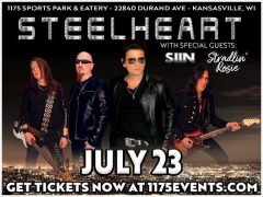 Steelheart wsg SIIN and Stradlin' Rosie! Live at 1175! Racine County!