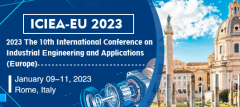 2023 The 10th International Conference on Industrial Engineering and Applications (ICIEA 2023-Europe)