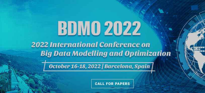 2022 Big Data Modeling and Optimization (BDMO 2022), Barcelona, Spain