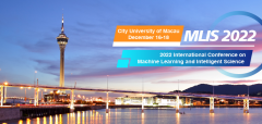 2022 International Conference on Machine Learning and Intelligent Science (MLIS 2022)