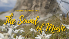 MIOpera presents Rodgers and Hammerstein's The Sound of Music