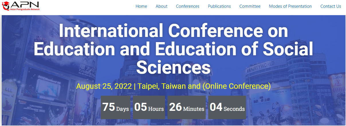 International Academic Conference on Education and Education of Social Sciences in Taipei 2022, Online Event