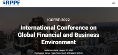 2022–International Conference on Global Financial and Business Environment, 27 August, Cape Town