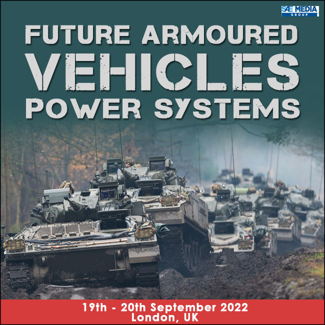 Future Armoured Vehicles Power Systems Conference 2022, London, United Kingdom