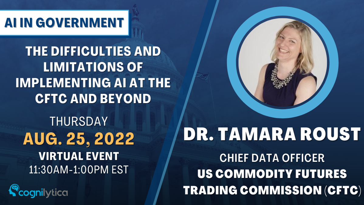 The Difficulties and Limitations of Implementing AI at the CFTC and Beyond, Online Event
