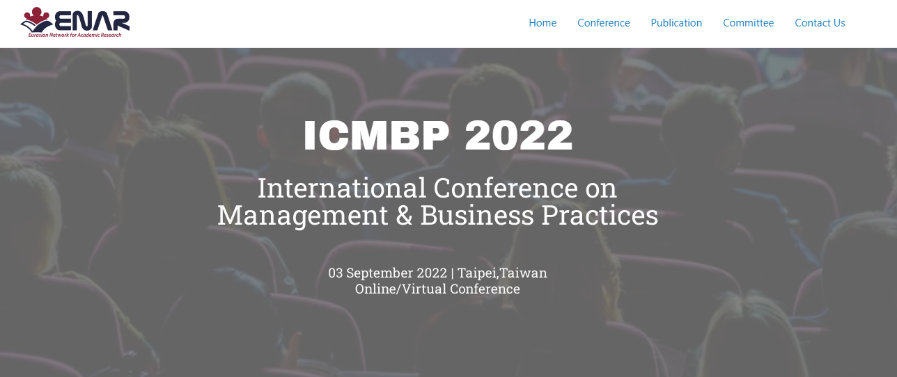 ICMBP Taipei - International Conference on Management & Business Practices, 03 Sept 2022, Online Event