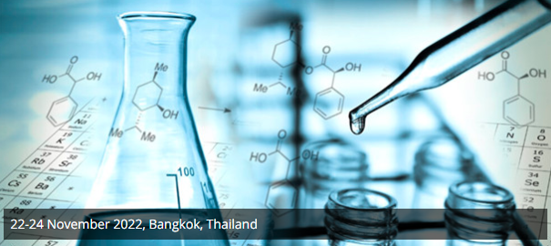 2022 The 11th International Conference on Chemical Science and Engineering (ICCSE 2022), Bangkok, Thailand