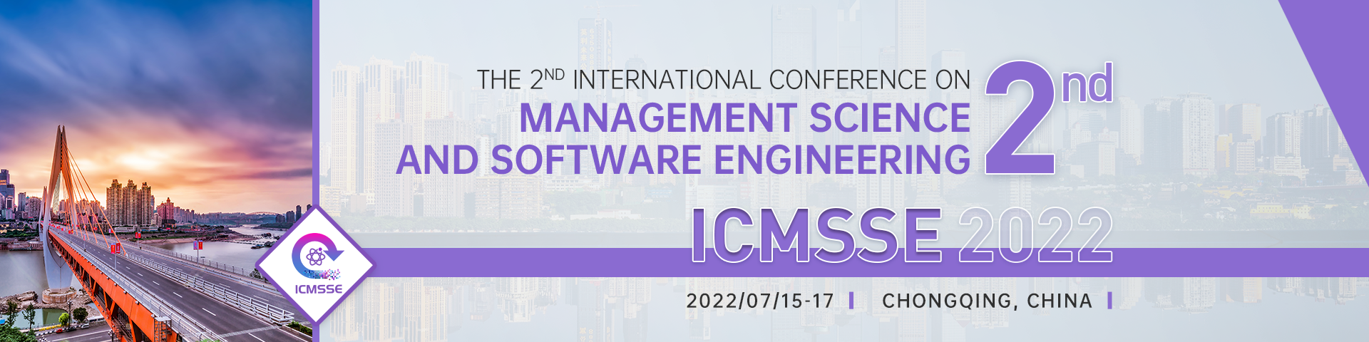 2nd International Conference on Management Science and Software Engineering (ICMSSE 2022), Chongqing, China