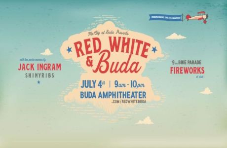 Red White and Buda - Free Concert, Fireworks Show and More!, Buda, Texas, United States