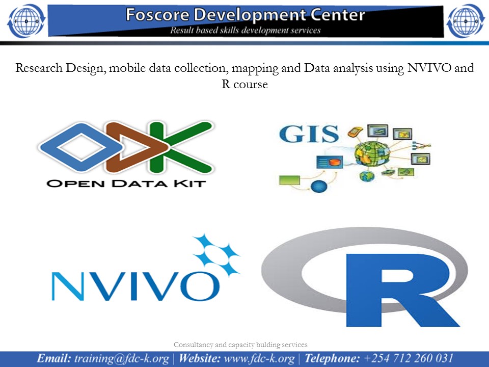 Research Design,ODK Mobile Data Collection,GIS Mapping,Data analysis using NVIVO and R course, Nairobi, Nairobi County,Kakamega,Kenya