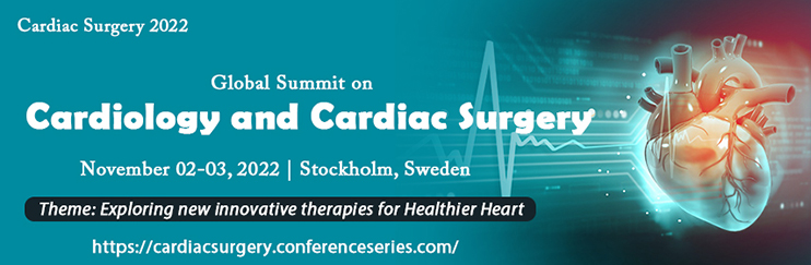 Global Summit on  Cardiology and Cardiac Surgery, London, United Kingdom