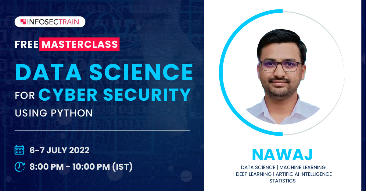 Free Webinar On Data Science For Cyber Security using Python, Online Event
