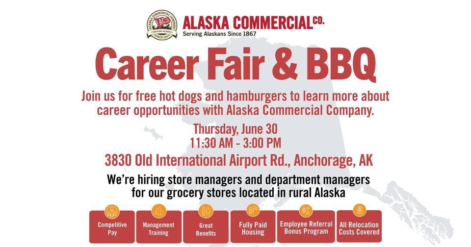 Alaska Commercial Company Career Fair and BBQ, Anchorage, Alaska, United States