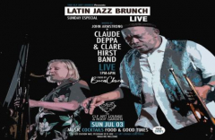 Latin Jazz Brunch Live Sunday Especial with Deppa/Hirst Band and DJ John Armstrong, Free Entry