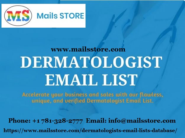 Dermatologist Email List - Dermatologist Mailing List - Mails Store, Online Event
