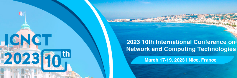 2023 10th International Conference on Network and Computing Technologies (ICNCT 2023), Nice, France