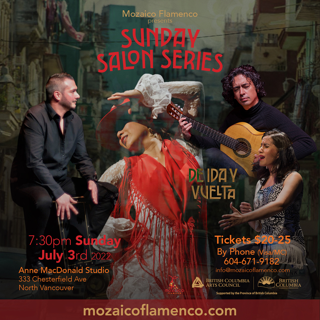 Mozaico Flamenco presents "De Ida Y Vuelta" flamenco dance!, North Vancouver, British Columbia, Canada