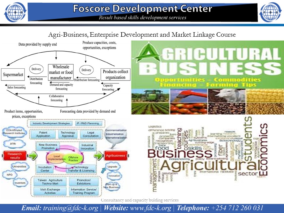 Agri-Business, Enterprise Development and Market Linkage Course, Nairobi, Nairobi County,Nairobi,Kenya
