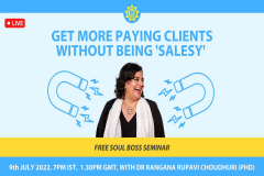 FREE Soul Boss Seminar! with Dr. Rangana Rupavi Choudhuri (Ph.D.) July 2022 - Online